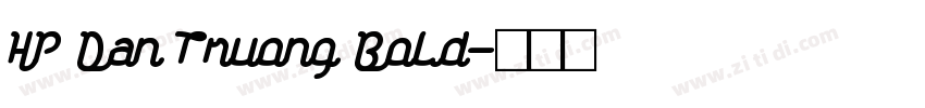 HP Dan Truong Bold字体转换